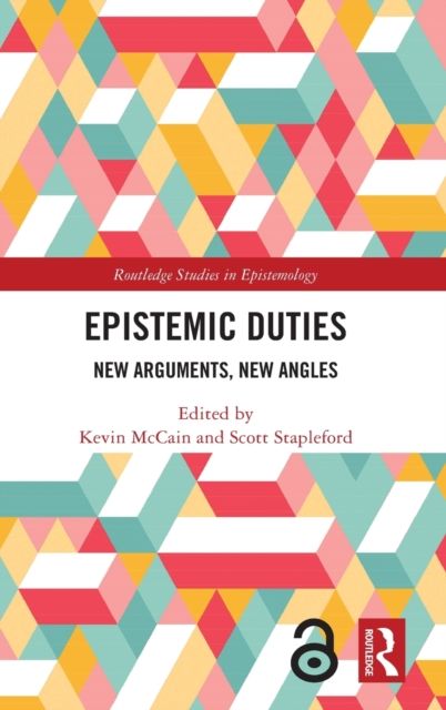 Epistemic Duties : New Arguments, New Angles