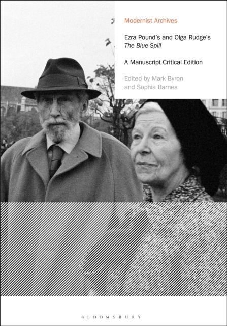 Ezra Pound's and Olga Rudge's The Blue Spill : A Manuscript Critical Edition