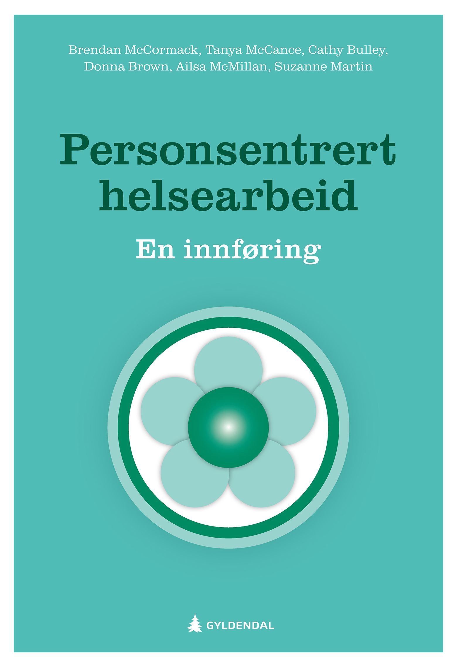 Personsentrert helsearbeid : en innføring