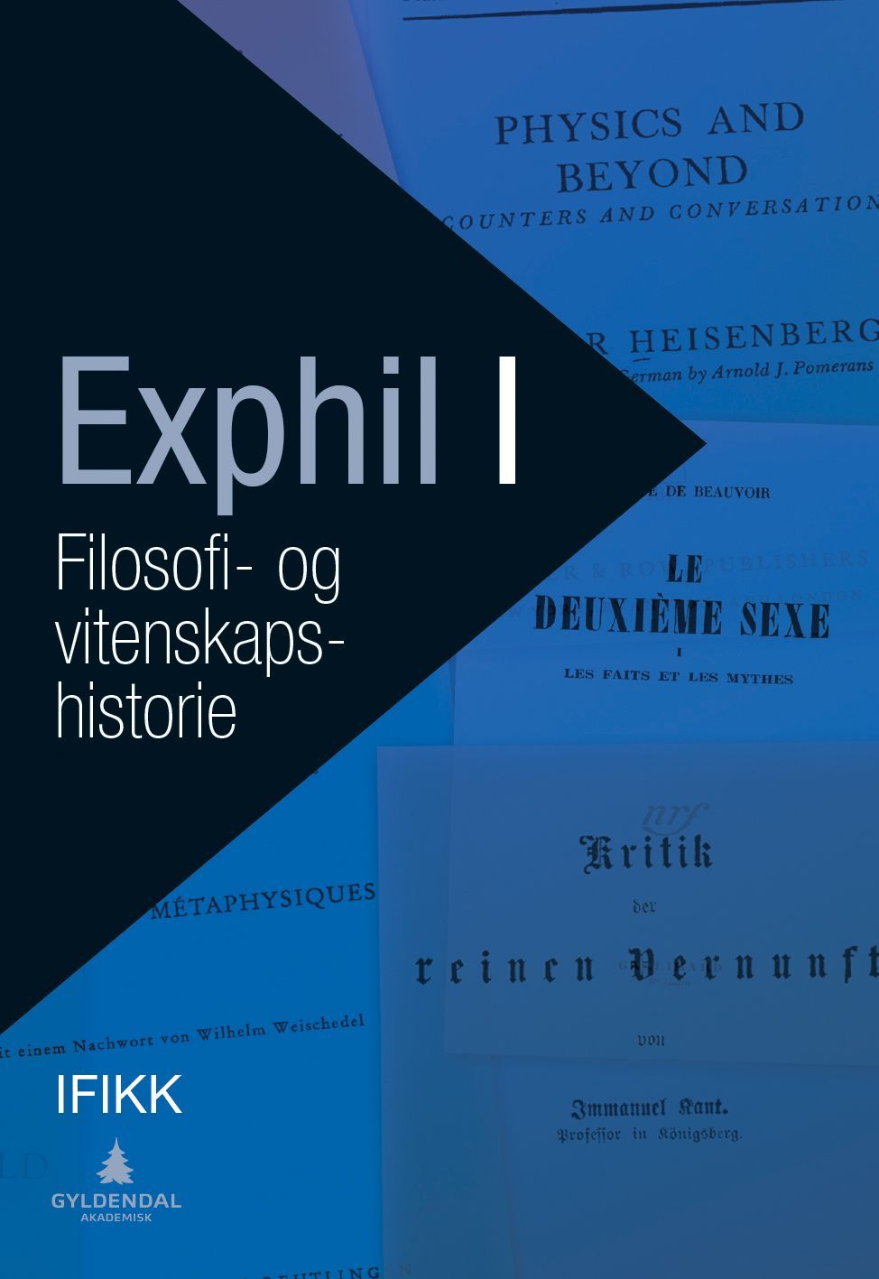 Exphil I : filosofi- og vitenskapshistorie