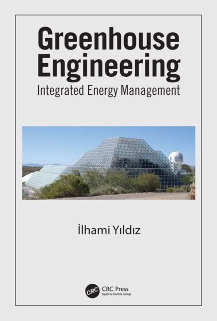 Forsidebilde av Greenhouse Engineering : Integrated Energy Management