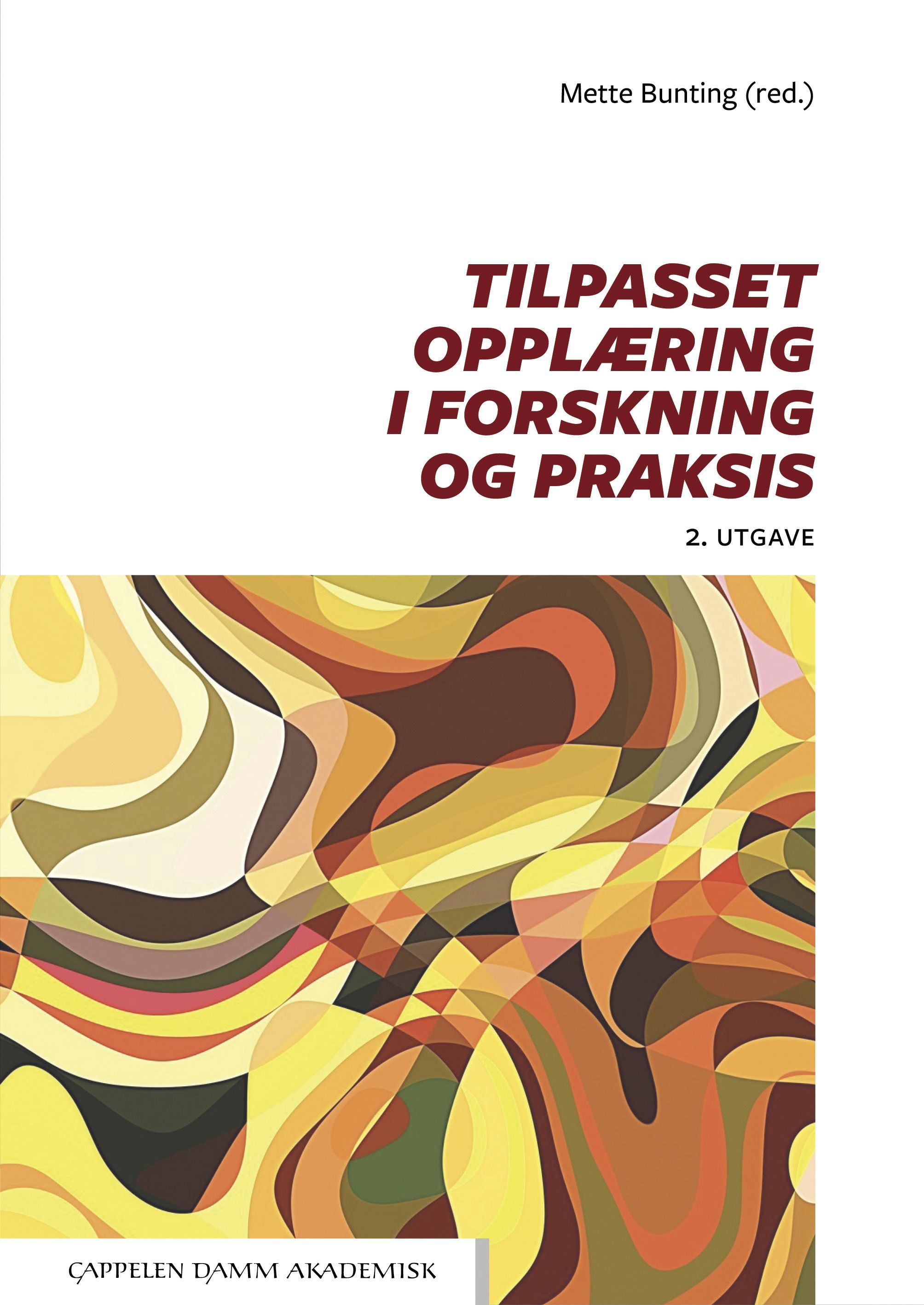 Tilpasset opplæring : i forskning og praksis