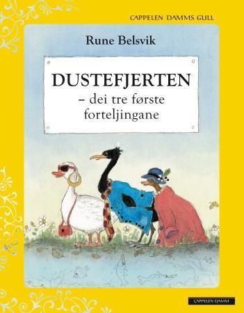 Dustefjerten : dei tre første forteljingane