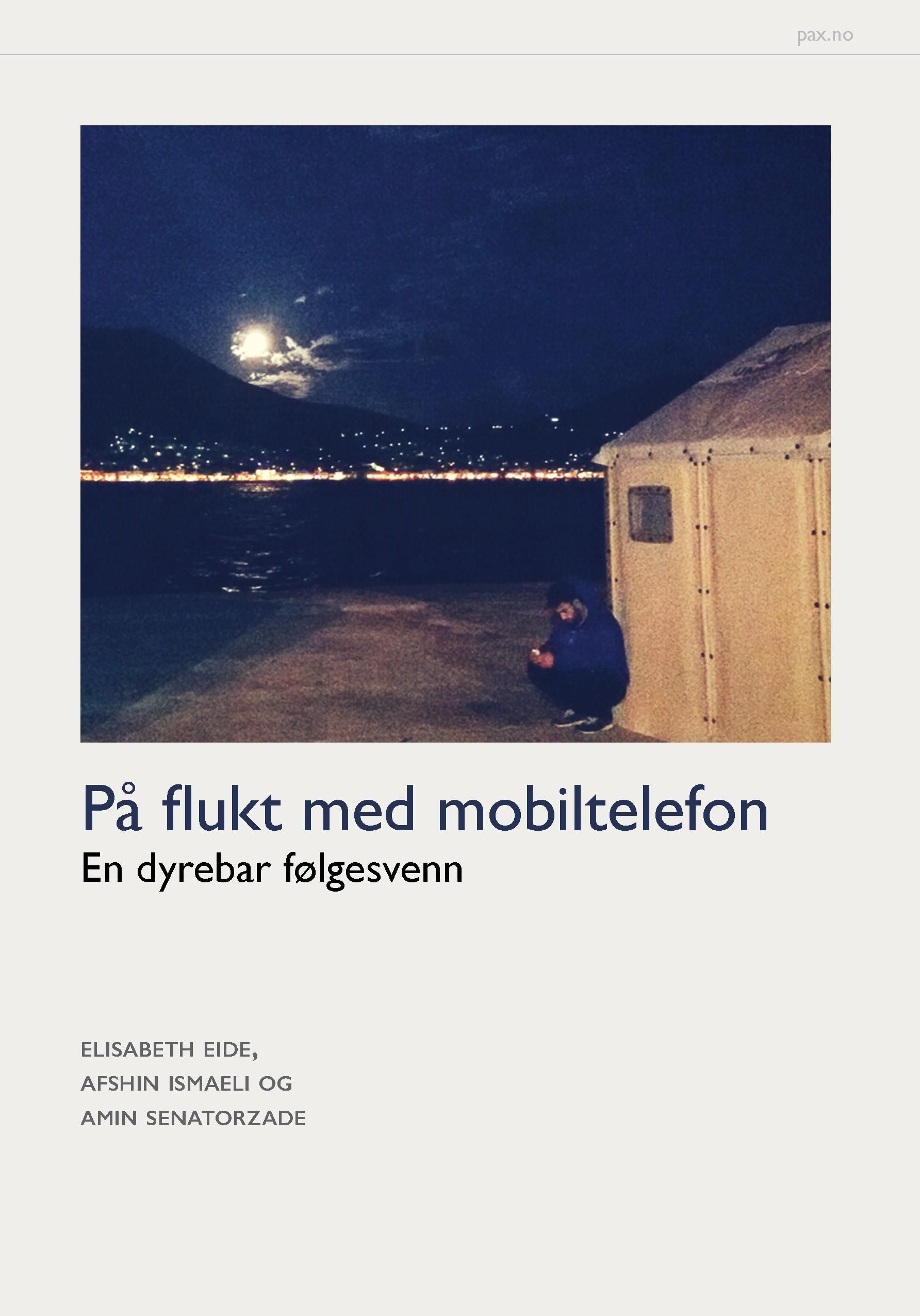 På flukt med mobiltelefon : en dyrebar følgesvenn