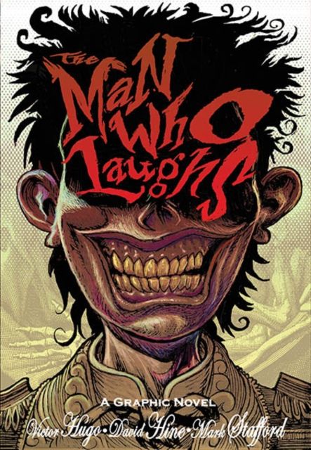 The man who laughs : a graphic novel