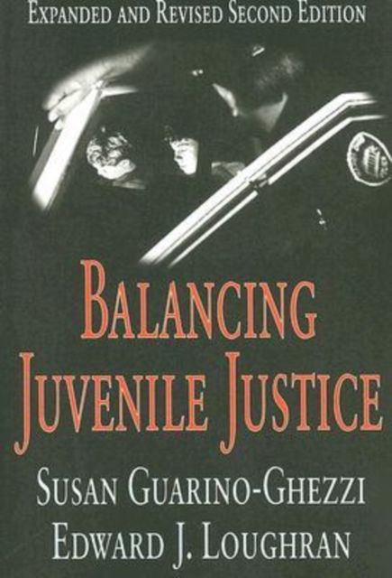 Balancing Juvenile Justice