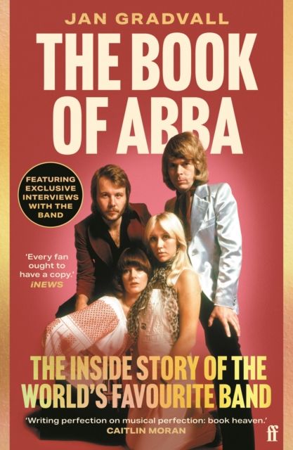 The Book of ABBA : The Inside Story of the World's Favourite Band