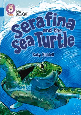 Serafina and the Sea Turtle : Band 13/Topaz