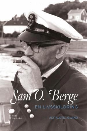 Sam O. Berge : en livsskildring