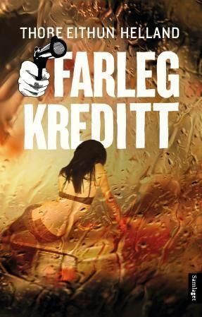 Farleg kreditt : roman