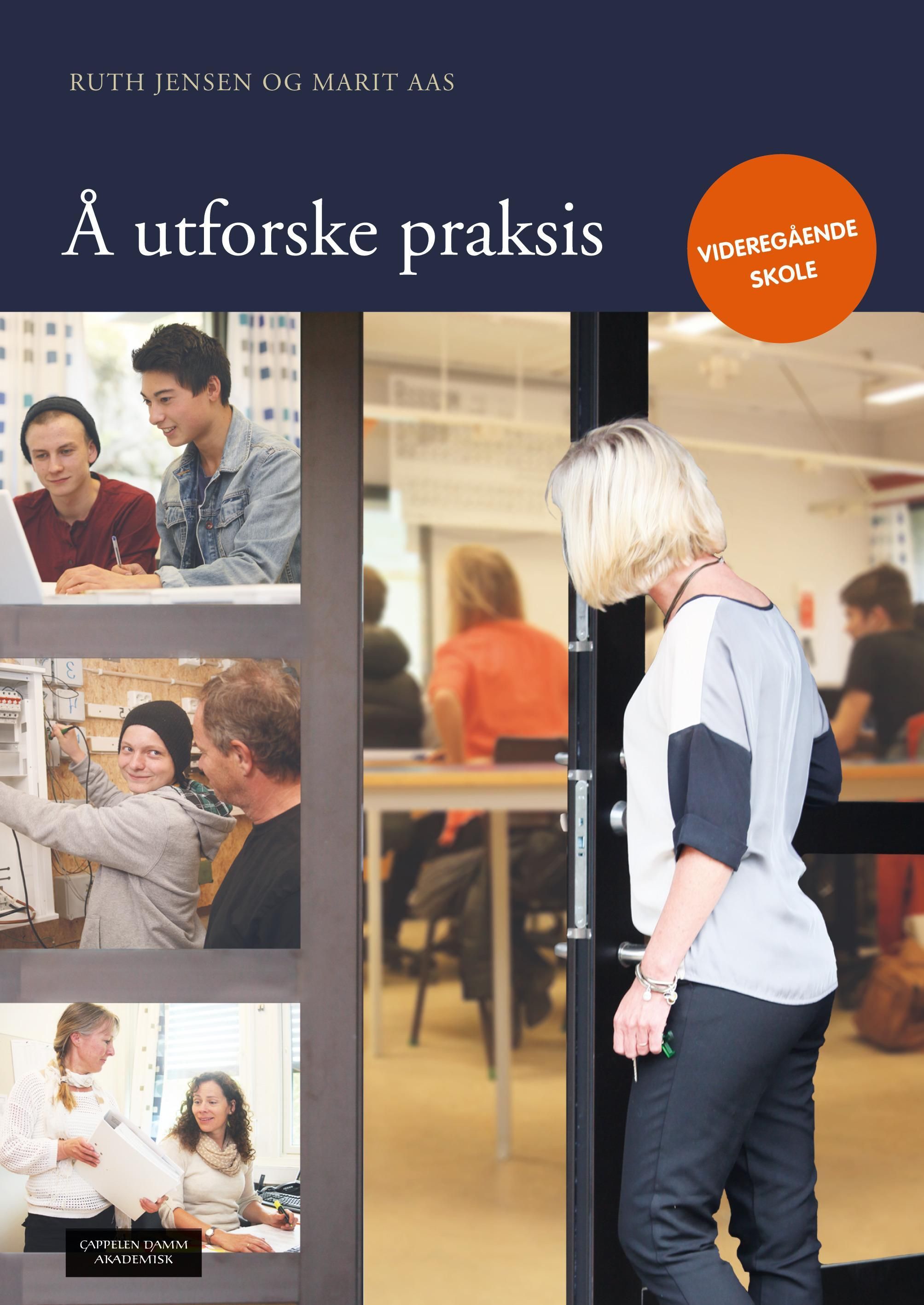 Å utforske praksis : videregående