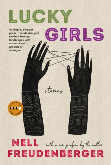 Lucky Girls : Stories