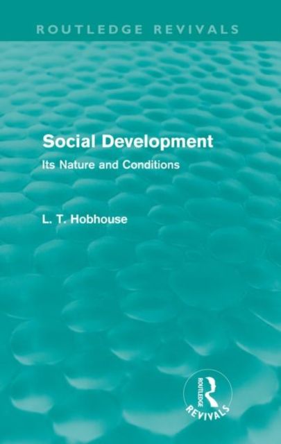 Forsidebilde av Social Development (Routledge Revivals) : Its Nature and Conditions