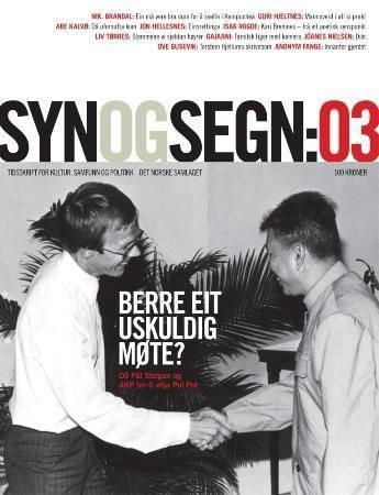 Syn og segn : hefte 3-2007 : tidsskrift for kultur, samfunn og politikk