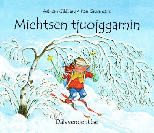 Miehtsen tjuojggamin : dálvvemiehttse