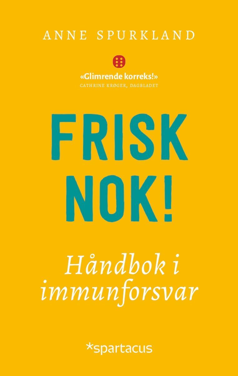 Frisk nok! : håndbok i immunforsvar