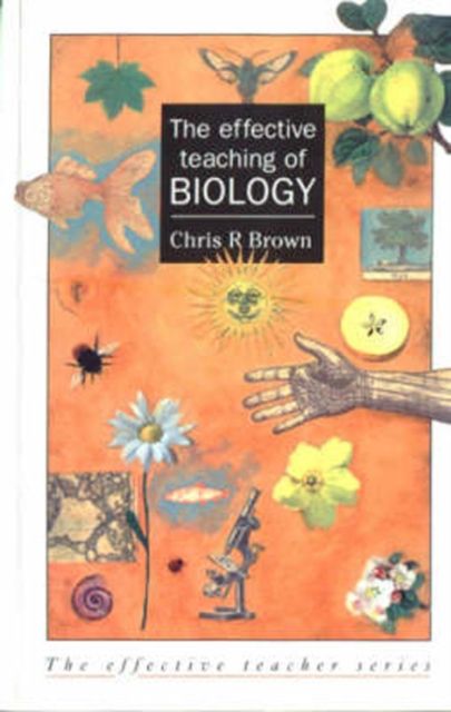 The Effective Teaching of School Biology
