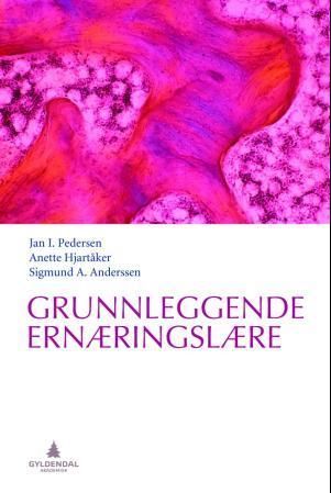 Forsidebilde av Grunnleggende ernæringslære
