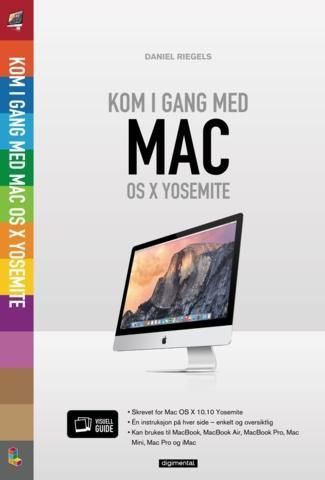 Kom i gang med Mac : OS X Yosemite