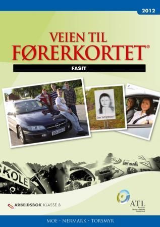 Veien til førerkortet : arbeidsbok