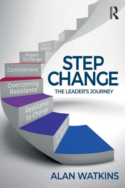 Step Change : The Leader’s Journey