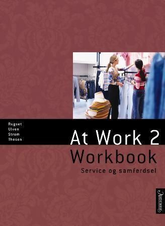 At work 2 : service og samferdsel : workbook