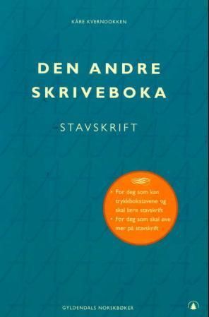 Den andre skriveboka : stavskrift : Gyldendals norskbøker