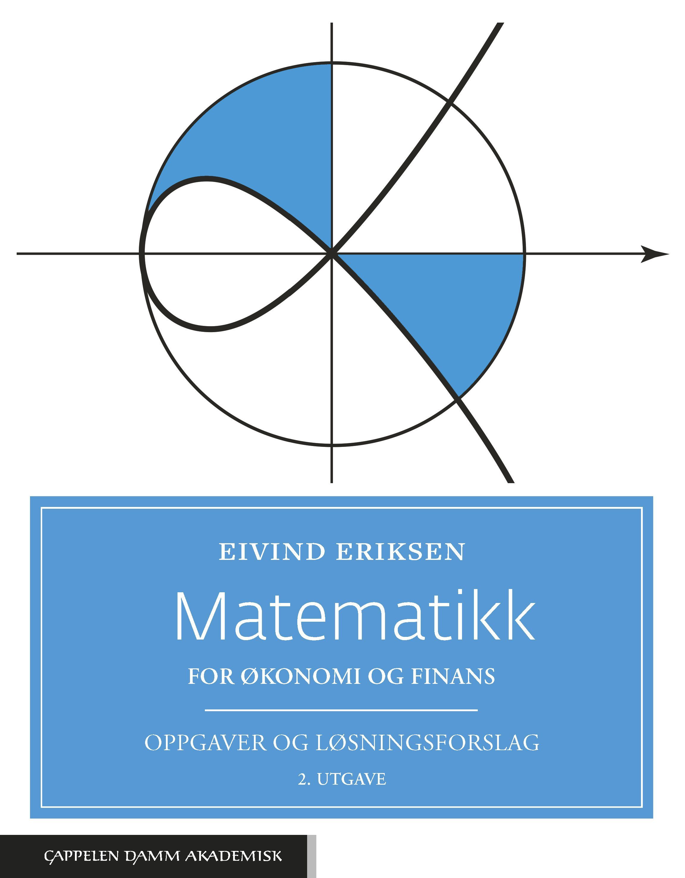Forsidebilde av Matematikk for økonomi og finans : oppgaver og løsningsforslag
