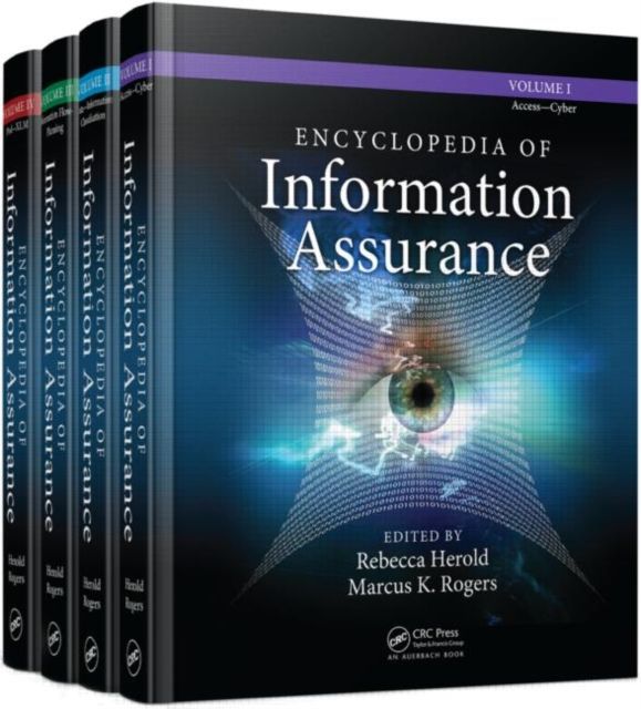 Encyclopedia of Information Assurance - 4 Volume Set (Print)