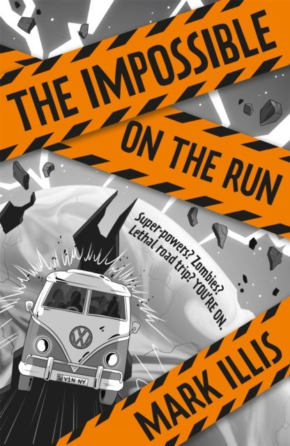 The Impossible: On the Run : Book 2