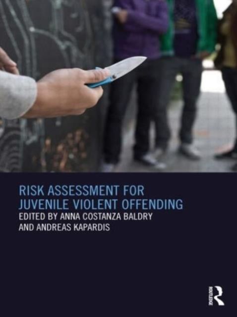 Risk Assessment for Juvenile Violent Offending