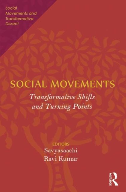 Social Movements : Transformative Shifts and Turning Points