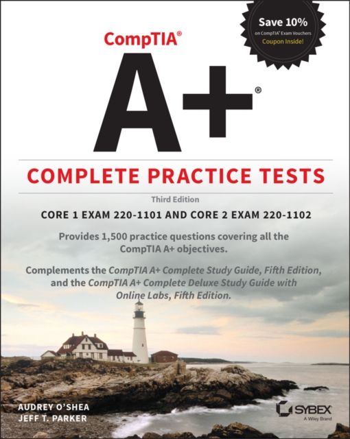 CompTIA A+ Complete Practice Tests : Core 1 Exam 220-1101 and Core 2 Exam 220-1102