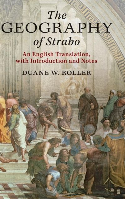 The Geography of Strabo : An English Translation, with Introduction and Notes