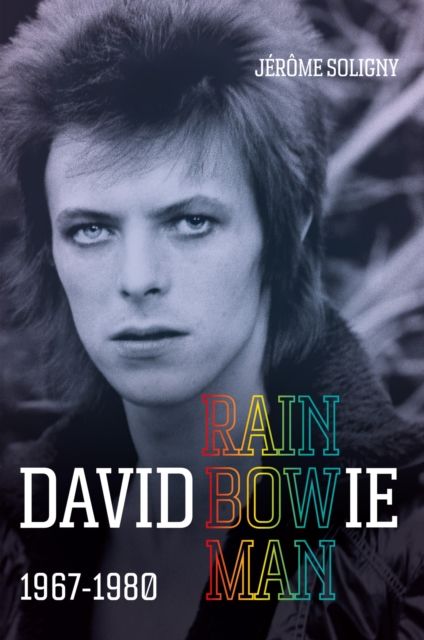 David Bowie Rainbowman : 1967-1980
