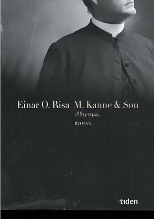M. Kanne & Søn : roman. 1889-1922