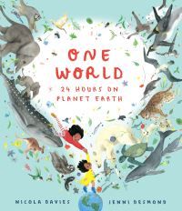 One world : 24 hours on planet Earth