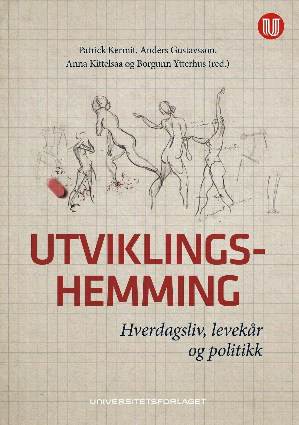 Utviklingshemming : hverdagsliv, levekår og politikk