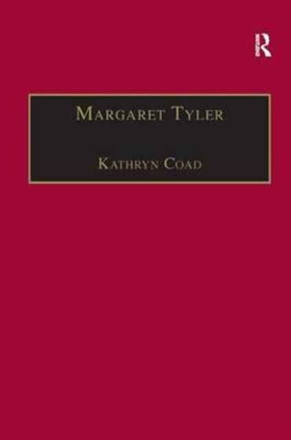 Margaret Tyler : Printed Writings 1500–1640: Series 1, Part One, Volume 8