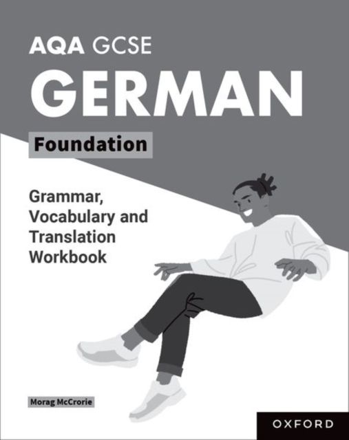 AQA GCSE German: AQA GCSE German Foundation Grammar, Vocabulary and Translation Workbooks : Pack of 8