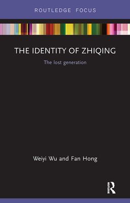 The Identity of Zhiqing : The Lost Generation