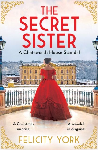 The Secret Sister : A Chatsworth House Scandal