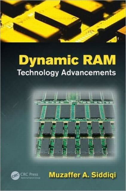 Dynamic RAM : Technology Advancements