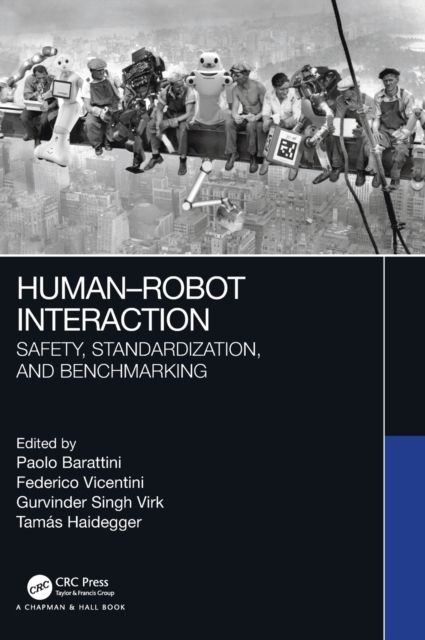 Human-Robot Interaction : Safety, Standardization, and Benchmarking