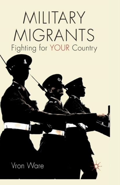 Military Migrants : Fighting for YOUR Country