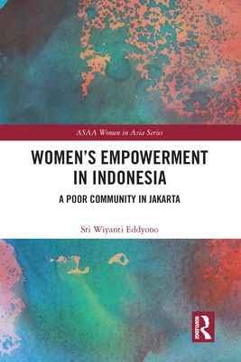Women's Empowerment in Indonesia : A Poor Community in Jakarta