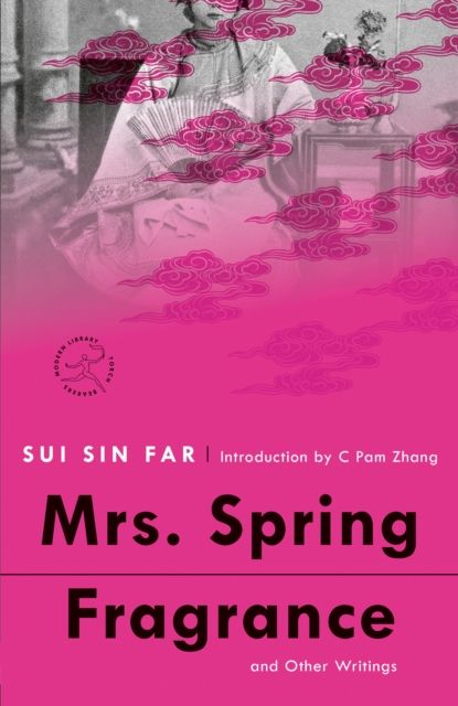 Mrs. Spring Fragrance : and Other Writings