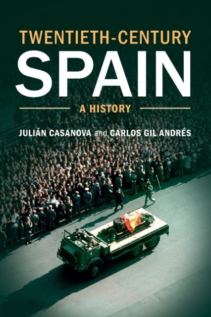 Twentieth-Century Spain : A History