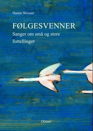 Følgesvenner : sanger om små og store fortellinger