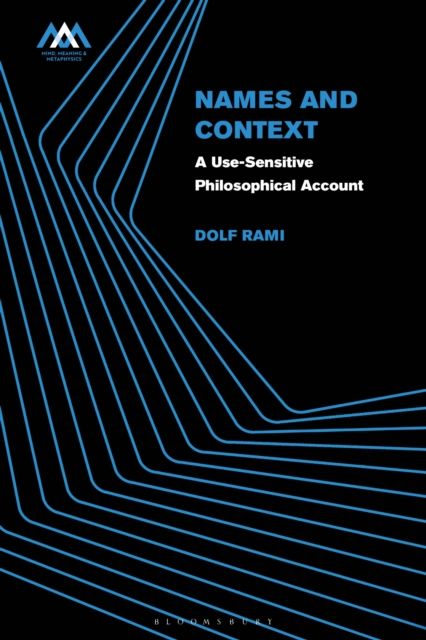 Names and Context : A Use-Sensitive Philosophical Account